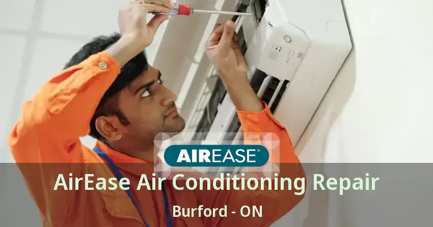 AirEase Air Conditioning Repair Burford - ON