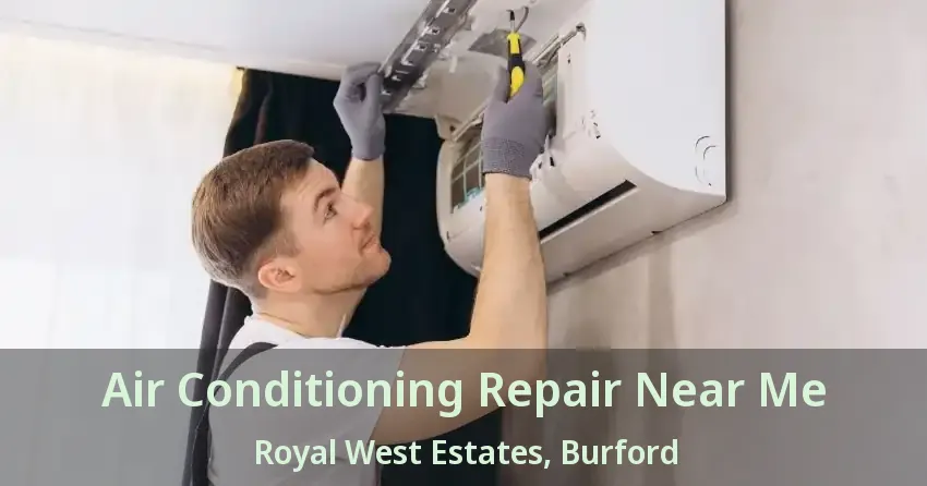 Air Conditioning Repair Near Me Royal West Estates, Burford - ON
