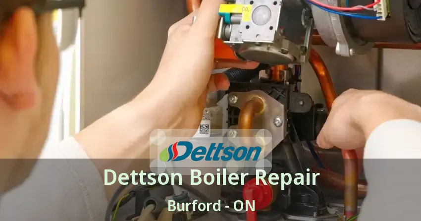Dettson Boiler Repair Burford - ON