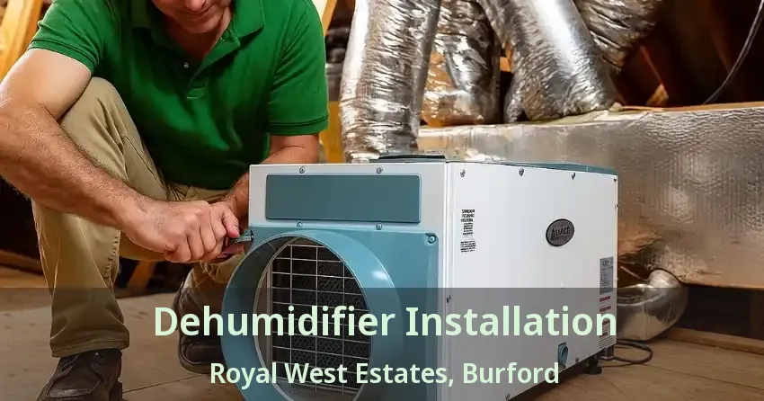 Dehumidifier Installation Royal West Estates, Burford - ON