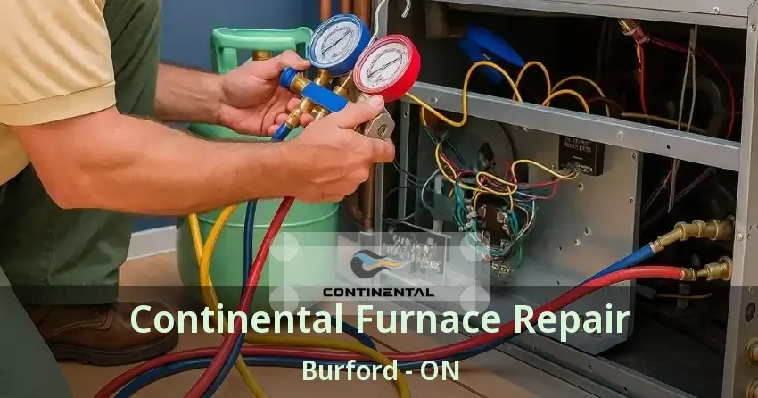 Continental Furnace Repair Burford - ON