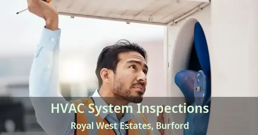 HVAC System Inspections Royal West Estates, Burford - ON