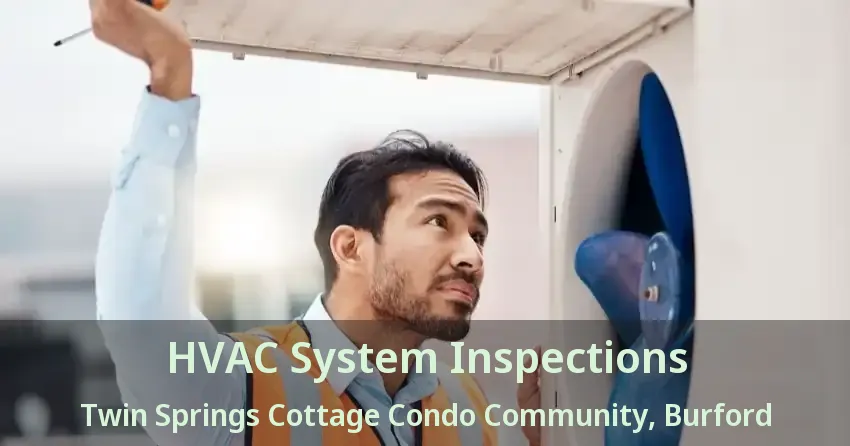 HVAC System Inspections Twin Springs Cottage Condo Community, Burford - ON